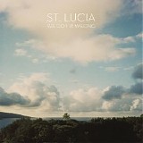 St. Lucia - We Got It Wrong