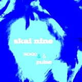 Skai Nine - Indigo | Pulse
