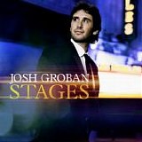 Josh Groban - Stages:  Deluxe Edition