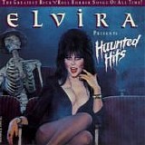 Elvira - Elvira Presents Haunted Hits
