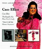 Cass Elliot - Cass Elliot / The Road Is No Place For A Lady / Don't Call Me Mama Anymore