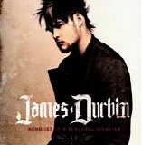James Durbin - Memories Of A Beautiful Disaster