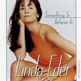 Linda Eder - Something To Believe In