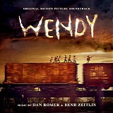 Dan Romer & Behn Zeitlin - Wendy
