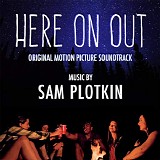Sam Plotkin - Here On Out
