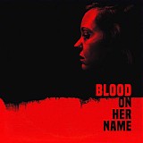 Brooke Blair & Will Blair - Blood On Her Name