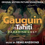 Remo Anzovino - Gauguin In Tahiti: Paradise Lost