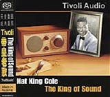 Nat King Cole - King of Sound - Tivoli Audio (SACD)