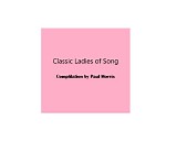 Various artists - Classic Ladies of Song