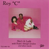 C,Roy (Roy C) - She's A Lady