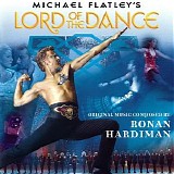 Hardiman, Ronan (Ronan Hardiman) - Michael Flatley's Lord Of The Dance
