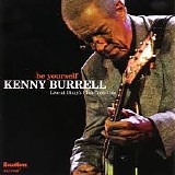 Burrell, Kenny (Kenny Burrell) - Be Yourself