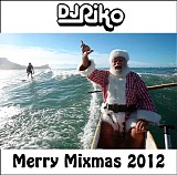 DJ Riko - Merry Mixmas 2012