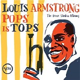 Armstrong, Louis (Louis Armstrong) - Pops Is Tops The Verve Studio Albums