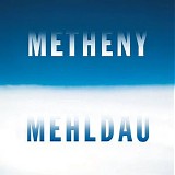 Metheny & Mehldau - Metheny Mehldau
