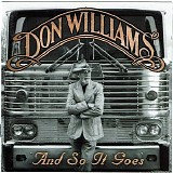 Williams, Don (Don Williams) - And So It Goes