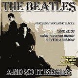The Beatles - And So It Begins
