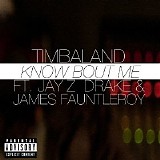Timbaland - Know Bout Me