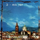 Three Mile Pilot - An Old Town We Once Knew