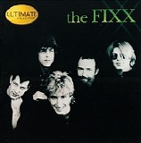 The Fixx - Ultimate Collection: The Fixx
