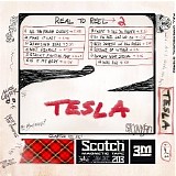 Tesla - Real 2 Reel 2