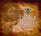 Trace Adkins - The Kings Gift