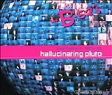 The B-52's - Time Capsule [The Mixes: Hallucinating Pluto (EP)]