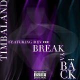 Timbaland - Break Ya Back