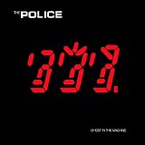 The Police - Ghost In The Machine [Remastered]