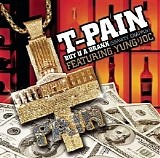 T-Pain - Buy U A Drank [Single]