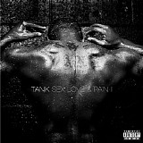 Tank - Sex Love & Pain II
