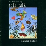 Talk Talk - The Very Best Of Talk Talk: Natural History