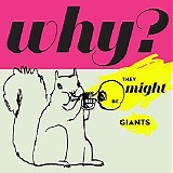 They Might Be Giants - Why?