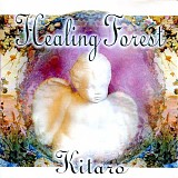 Kitaro - Healing Forest