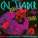 Cal Tjader - Here and There