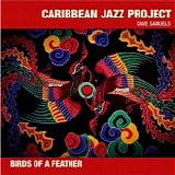 Caribbean Jazz Project - Birds Of A Feather