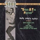 Various artists - Soul Shots, Volume 9: "Shake A Tail Feather" (More Dance Party)