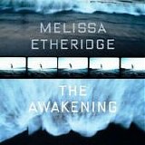 Melissa Etheridge - The Awakening