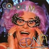 Dame Edna Everage - Color Me Edna