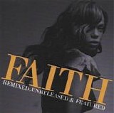 Faith Evans - Remixed, Unreleased & Featured
