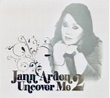 Jann Arden - Uncover Me 2