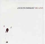 Jocelyn Enriquez - Big Love