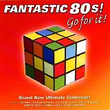 Various artists - Fantastic 80's: Go For It!