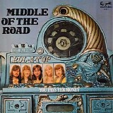 Middle Of The Road - You Pays Yer Money And You Takes Yer Chance