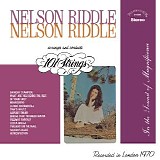 101 Strings Orchestra - Nelson Riddle Arranges and Conducts 101 Strings