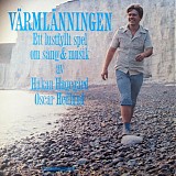 HÃ¥kan HagegÃ¥rd & Oscar Hedlund - VÃ¤rmlÃ¤nningen - Ett Lustfyllt Spel Om SÃ¥ng & Musik
