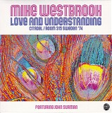Mike Westbrook Concert Band, The - Love And Understanding (Citadel / Room 315 Sweden '74)