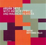 AruÃ¡n Ortiz with Andrew Cyrille & Mauricio Herrera - Inside Rhythmic Falls