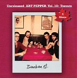 Art Pepper - Unreleased Art, Vol. 10: Toronto