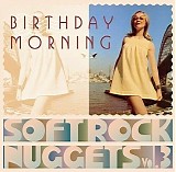 Various artists - Soft Rock Nuggets Volume.3 ( Birthday Morning )